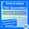 SIMULADOS DE QUESTÕES / ORIENTADOR EDUCACIONAL / PEDAGOGO / ESPECIALISTA EM EDUCAÇÃO